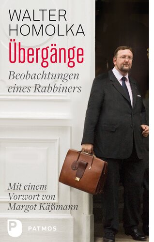 Übergänge: Beobachtungen eines Rabbiners. Mit einem Vorwort von Margot Käßmann