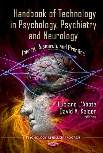 Handbook of Technology in Psychology, Psychiatry and Neurology: Theory, Research, and Practice