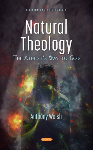 Natural Theology: The Atheist’s Way to God