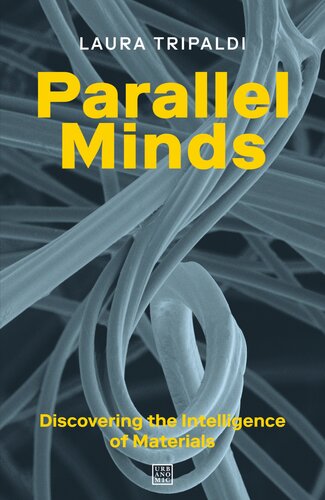 Parallel Minds: Discovering the Intelligence of Materials
