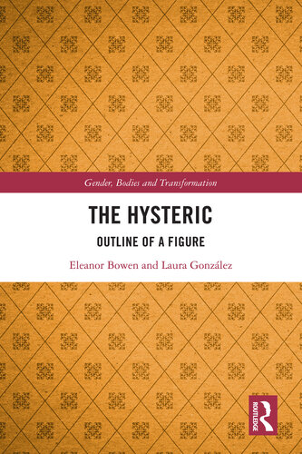 The Hysteric: Outline of a Figure