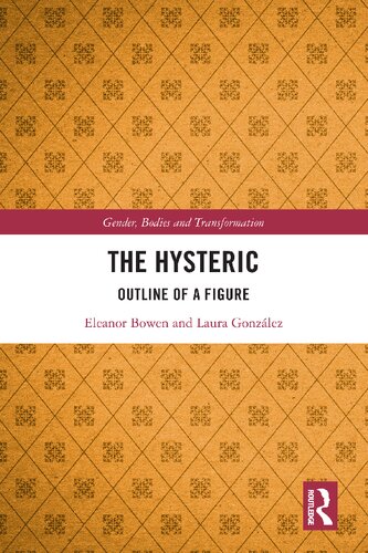 The Hysteric: Outline of a Figure