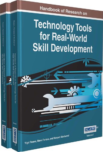 Handbook of Research on Technology Tools for Real-World Skill Development (2 Volume Set)