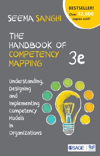 The Handbook of Competency Mapping: Understanding, Designing and Implementing Competency Models in Organizations