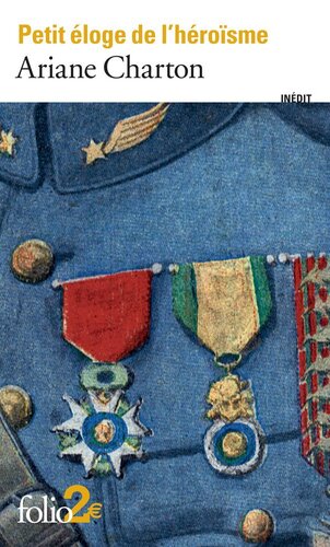 Petit éloge de l'héroïsme