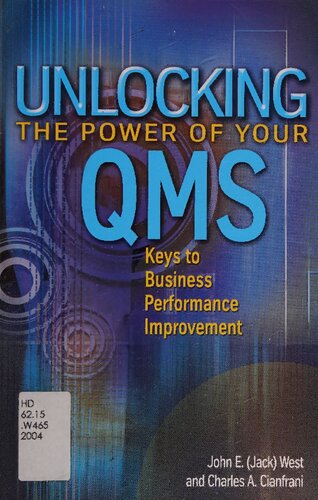 Unlocking The Power Of Your Quality Management System: Keys To Performance Improvement