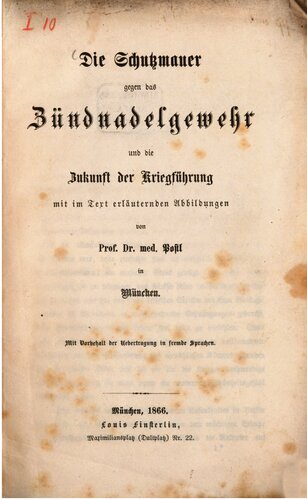 Die Schutzmauer gegen das Zündnadelgewehr und die Zukunft der Kriegführung