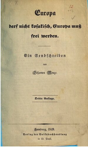 Europa darf nicht kosakisch, Europa muß frei werden. Ein Sendschreiben
