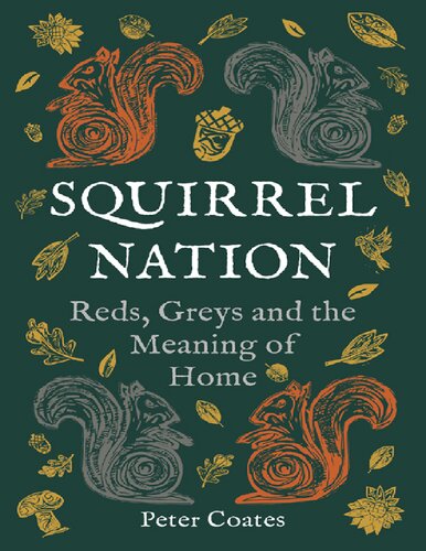 Squirrel Nation: Reds, Greys and the Meaning of Home