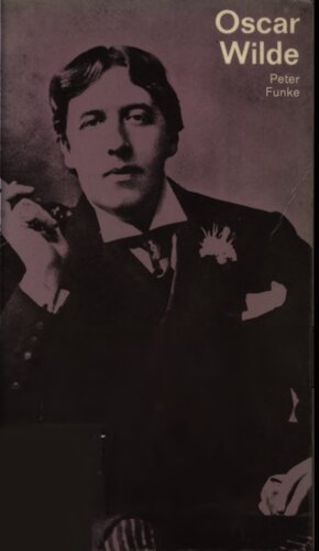 Oscar Wilde in Selbstzeugnissen und Bilddokumenten