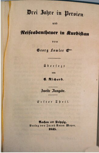 Drei Jahre in Persien und Reiseabenteuer in Kurdistan