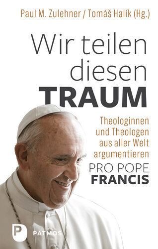 Wir teilen diesen Traum: Theologinnen und Theologen aus aller Welt argumentieren 