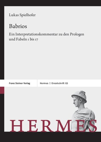 Babrios: Ein Interpretationskommentar zu den Prologen und Fabeln 1 bis 17
