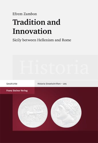 Tradition and Innovation: Sicily Between Hellenism and Rome