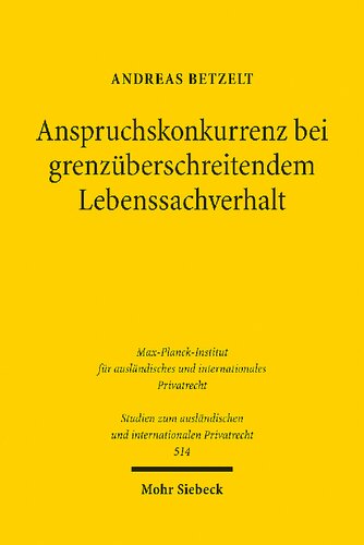 Anspruchskonkurrenz bei grenzüberschreitendem Lebenssachverhalt