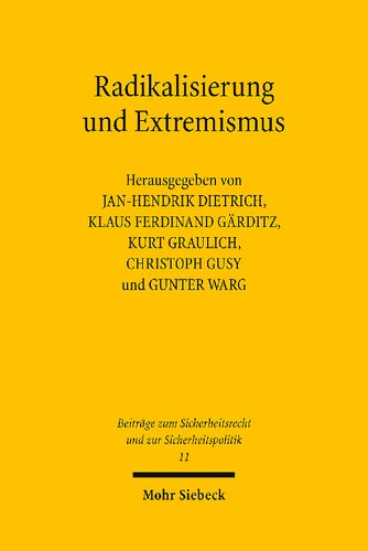 Radikalisierung Und Extremismus: Aufgabenfelder Und Herausforderungen Der Nachrichtendienste (German Edition)