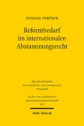 Reformbedarf Im Internationalen Abstammungsrecht (German Edition)
