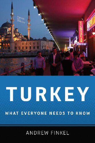 Turkey: What Everyone Needs to Know® (What Everyone Needs To KnowRG)