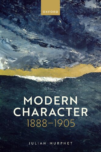 Modern Character: 1888-1905