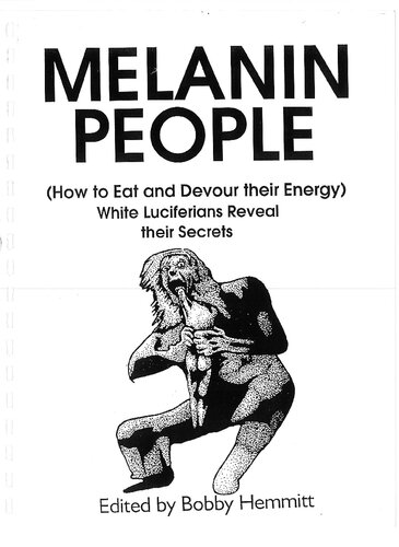 Melanin People How to Eat and Devour their Energy White Luciferians Reveal Their Secrets