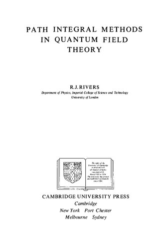 Path Integral Methods in Quantum Field Theory