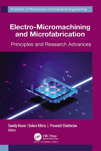 Electro-Micromachining and Microfabrication: Principles and Research Advances