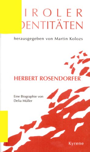 Herbert Rosendorfer : Eine Biographie