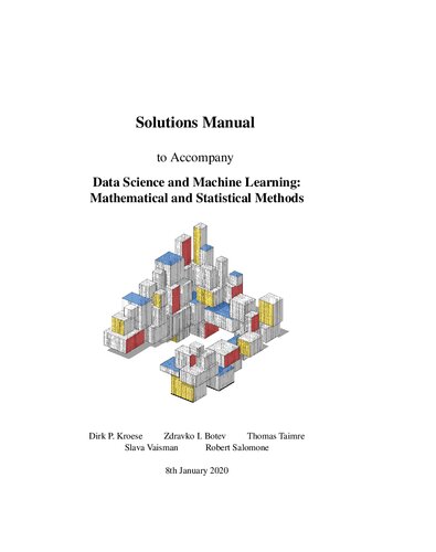 Data Science and Machine Learning: Mathematical and Statistical Methods  (Instructor Solution Manual, Solutions)