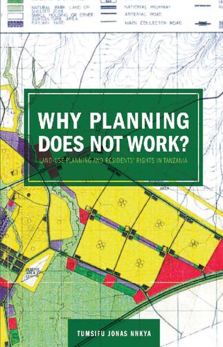 Why Planning Does Not Work?: Land-use Planning and Residents' Rights in Tanzania
