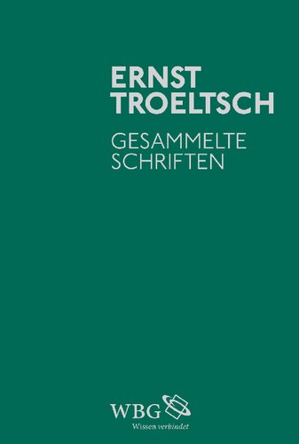Gesammelte Schriften, Band 3 Der Historismus und seine Probleme