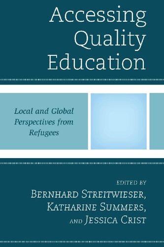 Accessing Quality Education: Local and Global Perspectives from Refugees