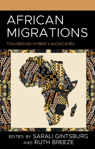 African Migrations: Traversing Hybrid Landscapes