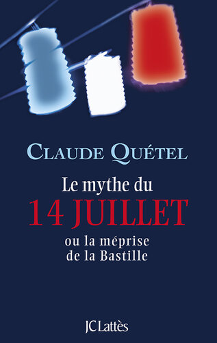 Le mythe du 14 juillet