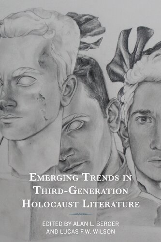 Emerging Trends in Third-Generation Holocaust Literature (Lexington Studies in Jewish Literature)