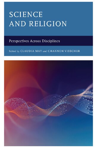 Science and Religion: Perspectives Across Disciplines