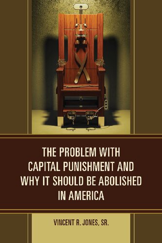 The Problem with Capital Punishment and Why It Should Be Abolished in America