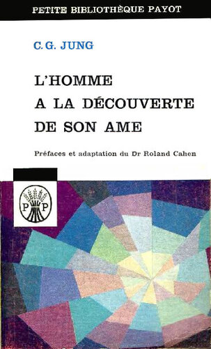 L’homme à la découverte de son âme
