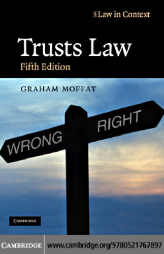 Trusts Law: Text and Materials (Law in Context) - 5th edition