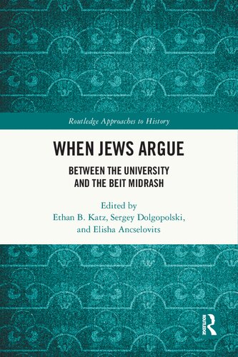 When Jews Argue: Between the University and the Beit Midrash