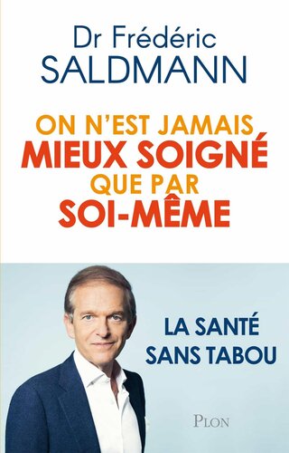 On n'est jamais mieux soigné que par soi-même
