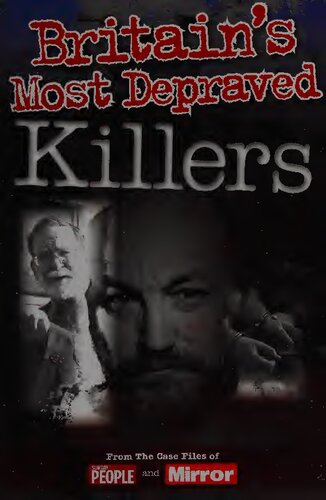 Britain's Most Depraved Killers