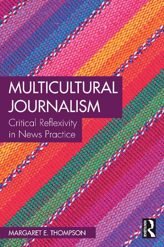 Multicultural Journalism: Critical Reflexivity in News Practice