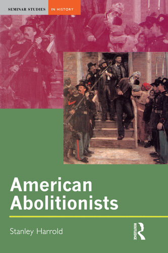 American Abolitionists (Seminar Studies)