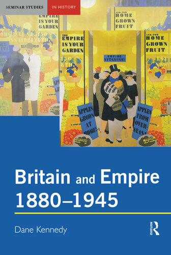 Britain and Empire, 1880-1945 (Seminar Studies)
