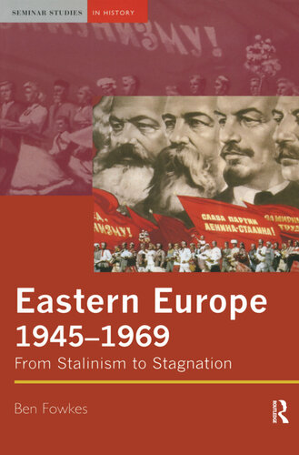 Eastern Europe 1945-1969: From Stalinism to Stagnation (Seminar Studies)