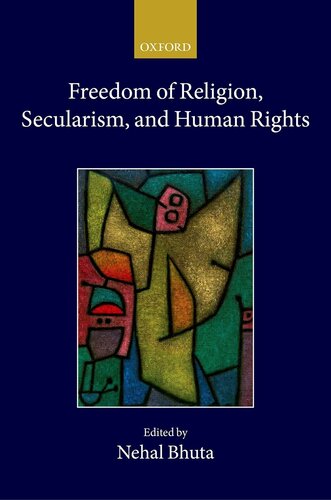 Freedom of Religion, Secularism, and Human Rights (Collected Courses of the Academy of European Law)