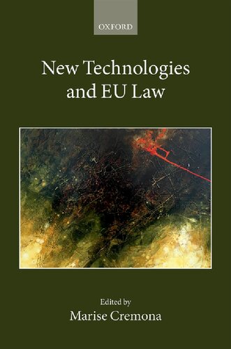 New Technologies and EU Law (Collected Courses of the Academy of European Law)