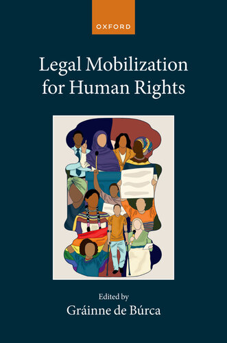 Legal Mobilization for Human Rights (Collected Courses of the Academy of European Law)