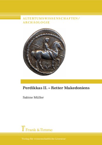 Perdikkas II. - Retter Makedoniens