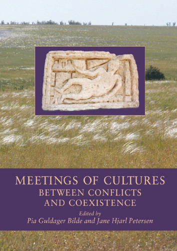 Meetings of Cultures in the Black Sea Region: Between Conflict and Coexistence (Black Sea Studies)